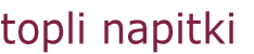 topli napitki